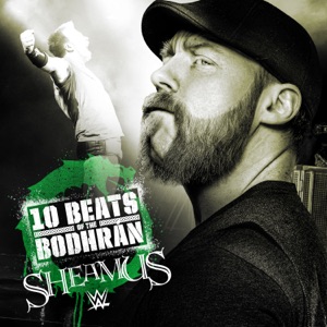 WWE: 10 Beats Of The Bodhrán (Sheamus)