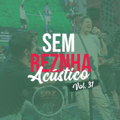 Sem Reznha Acústico, Vol. 31 - EP
