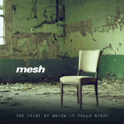 The Point at Which It Falls Apart (25th Anniversary Edition - Deluxe Edition) - Mesh