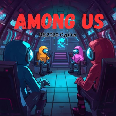 AMONG US (feat. Big Bear, RTR, Lil Brush & Chris Loo) - Single