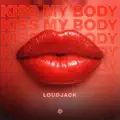 Kiss My Body