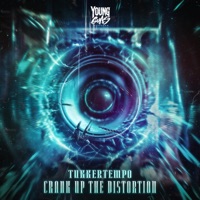 Crank Up The Distortion - Single - TukkerTempo