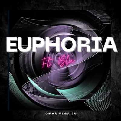 Euphoria (feat. Dreamy Blu) - Single