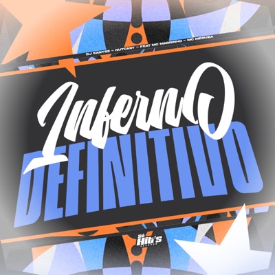 Inferno Definitivo (feat. Mc Magrinho & Mc Meduza) - Single