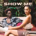 SHOW ME