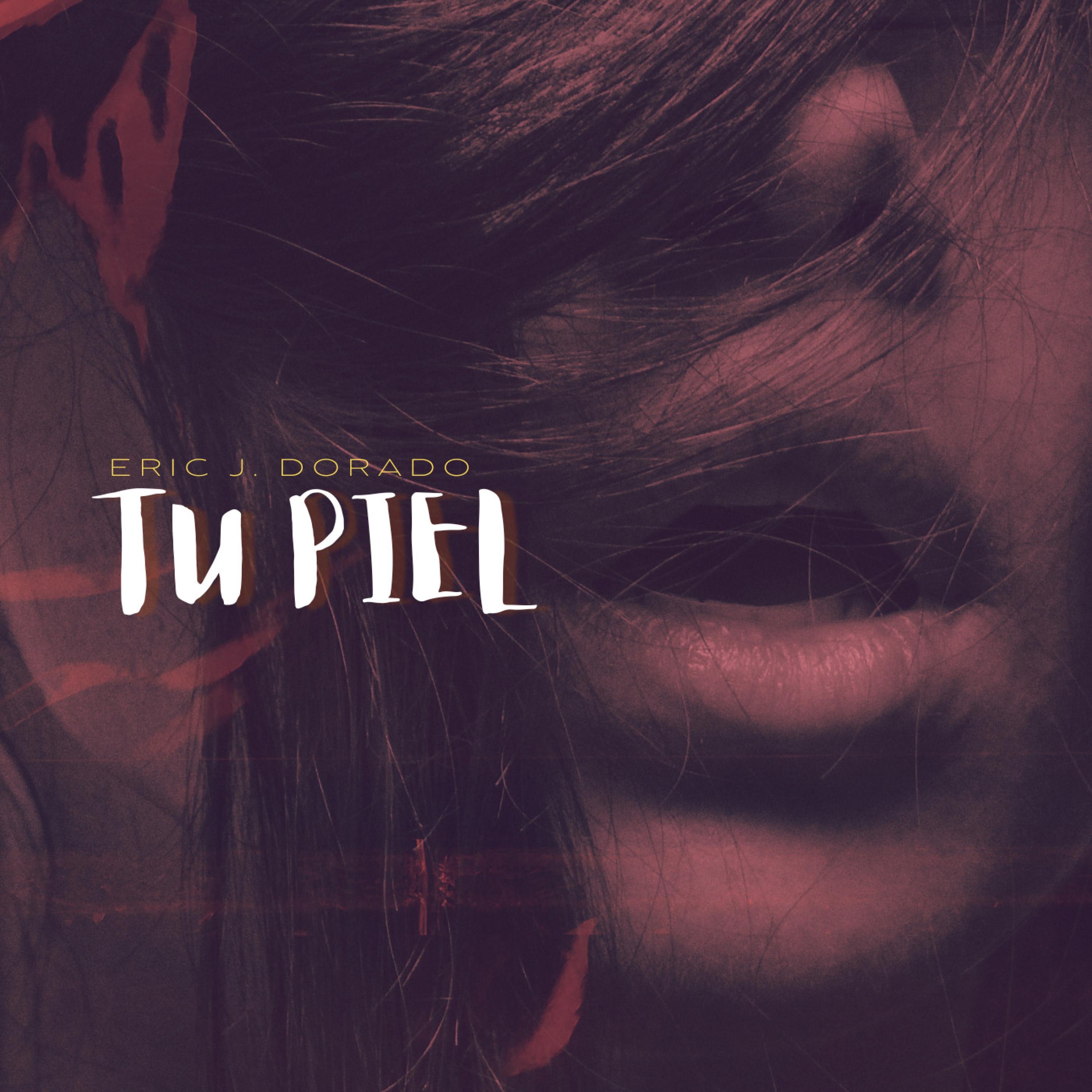 Tu Piel - Single