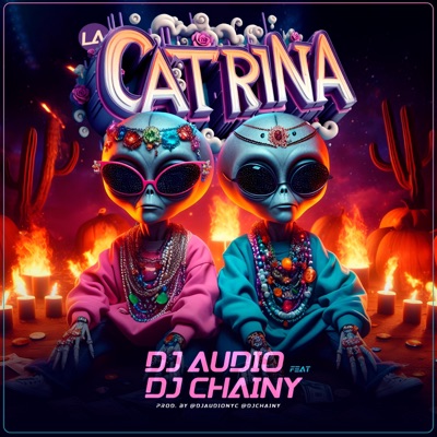 La Catrina (feat. Dj Audio) - Single