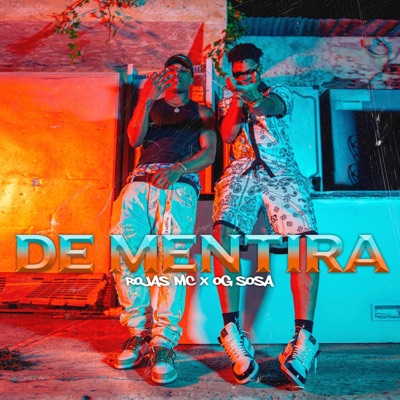 De Mentira (feat. Og Sosa) - Single