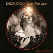 Callas Went Away