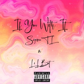 If You With It (feat. LilBit) SyncoTL