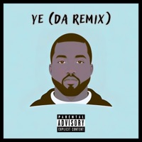 Ye (Remix) - Single - Willy DA Funky Kid & Negative Bravo