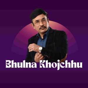 Bhulna Khojchhu