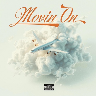 Movin' On - Single