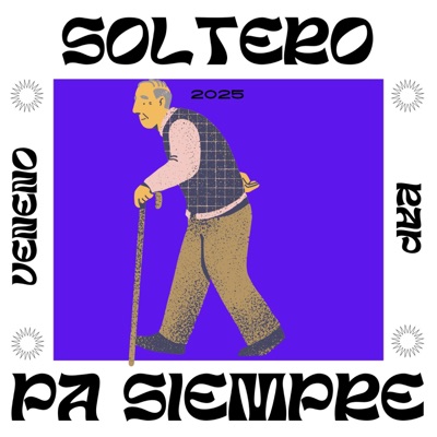 SOLTERO PA SIEMPRE - Single