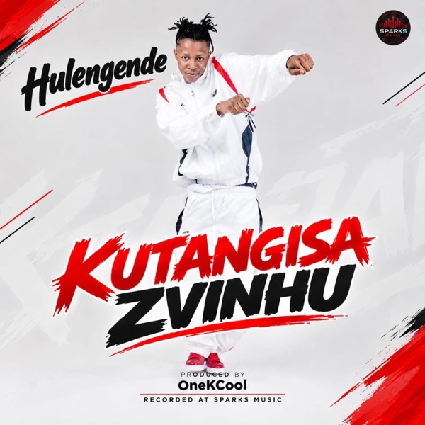 Hulengende (Kutangisa Zvinhu) - Single
