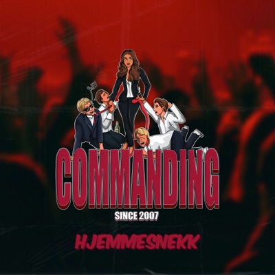 Commanding 2026 (Hjemmesnekk) [feat. MAYBELL & JOZZY] - Single