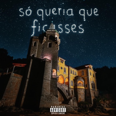 Só Queria que Ficasses - Single