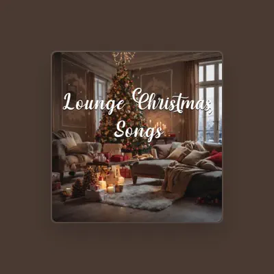 Listen to Lounge Christmas, watch music videos, read bio, see tour dates & more!