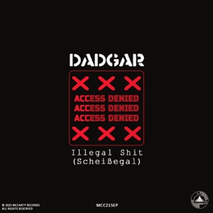 Illegal Shit (Scheißegal) - Single