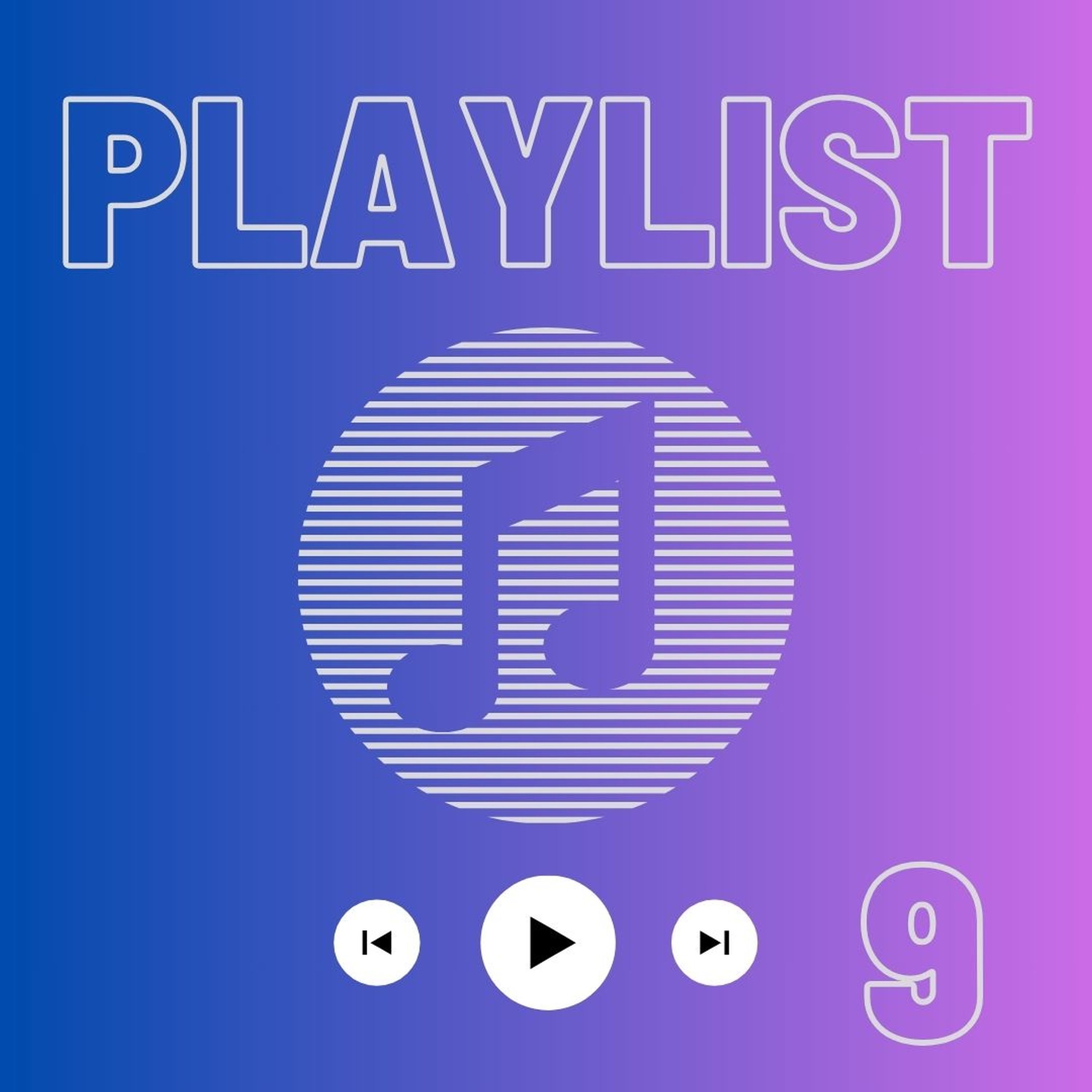 Playlist 9