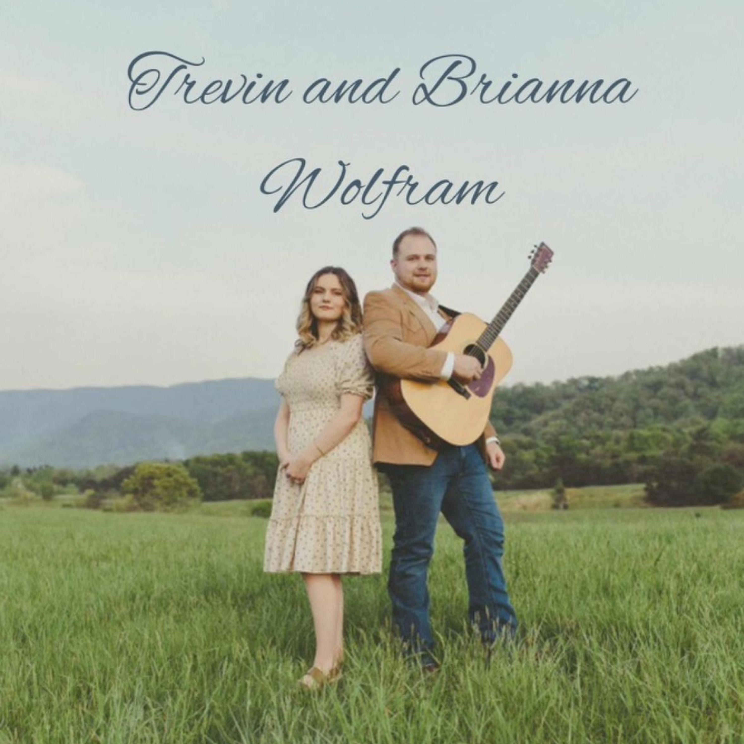 Trevin and Brianna Wolfram
