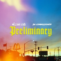 Preliminary (feat. Da Commissioner) - Single - William Cata
