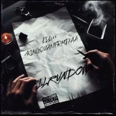 LLRUNDOWN (feat. KINGQUANFRMDAA) - Single