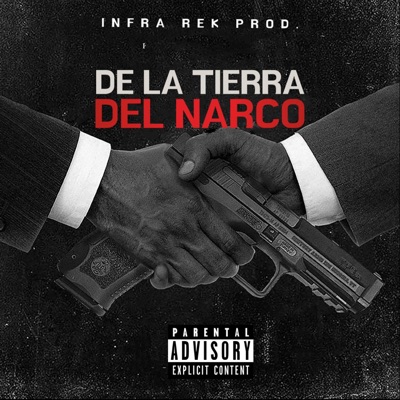 De La Tierra Del Narco (feat. Reos Treviño) - Single