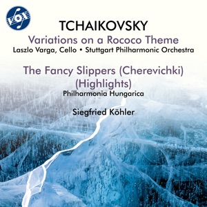 Tchaikovsky: Variations on a Rococo Theme & Cherevichki (Highlights) - EP