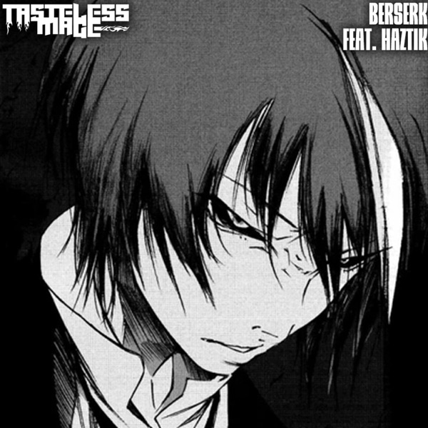 Berserk (feat. Haztik)