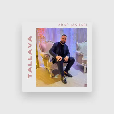 Listen to Arap Jashari, watch music videos, read bio, see tour dates & more!