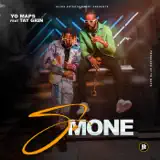 Yo Maps - So Mone (feat. Tay Grin)