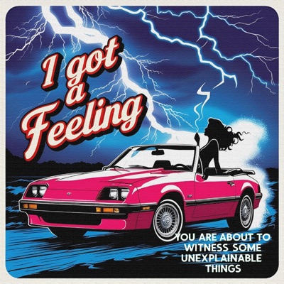 I Got A Feeling - Single