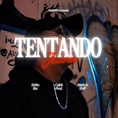 Tentando (feat. Jouna) - Single
