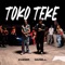Toko Teke - Zaider & Darell lyrics