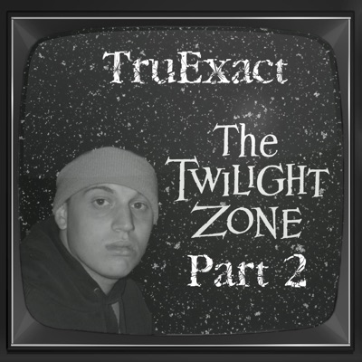 The Twilight Zone: Part 2 - EP
