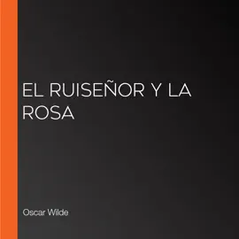 El ruiseñor y la rosa
