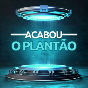 Acabou o Plantao