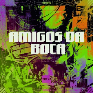 Amigos da Boca (feat. Mc Mika & MK no Beat)