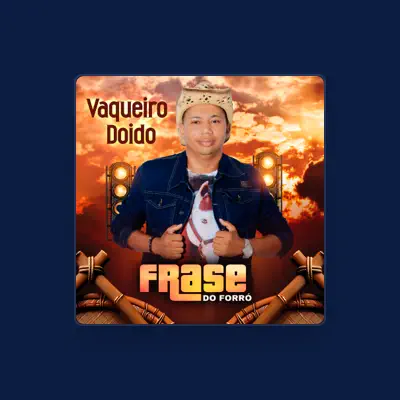 Listen to Frase do Forró, watch music videos, read bio, see tour dates & more!