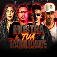 Mostra Tua Habilidade - Single - Mc Mila, MC Branco & MC Rick