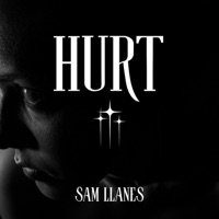 Hurt - Single - Sam Llanes