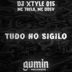 Tudo no Sigilo (feat. Mc 7Belo)