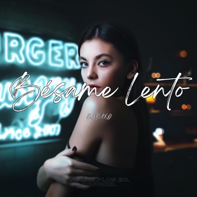 BÉSAME LENTO - Single