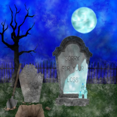 SORRY FOR YOUR LOSS - Single