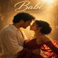Babe — KorcaLyrics