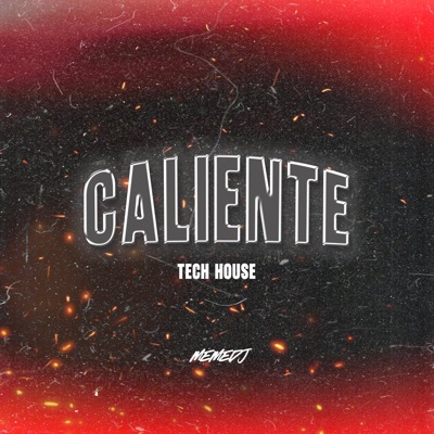 CALIENTE (TechHouse) - Single