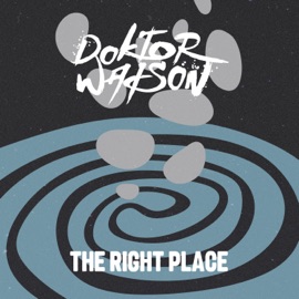 The Right Place (feat. Rapbaum) Doktor Watson