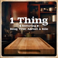 1 Thing (feat. Azrael Raps Good & Kilo) - Single - Doug Tree