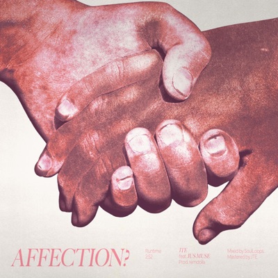 AFFECTION? (feat. Jus Muse) - Single